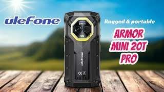 هاتف Ulefone الجديد Armor Mini 20T Pro