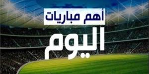 31 لقاء.. مواعيد مباريات اليوم 4-1-2025 - اخبارك الان