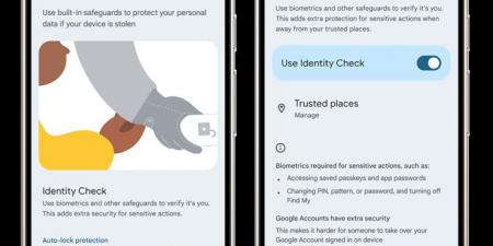 جوجل تكشف عن ميزة التحقق من الهوية لحماية هواتف اندرويد من السرقة - اخبارك الان