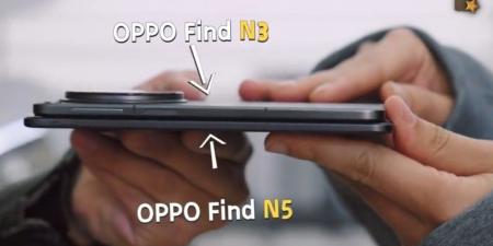 هكذا ستبدو سماكة هاتفي Oppo Find N5 و OnePlus Open 2 - اخبارك الان