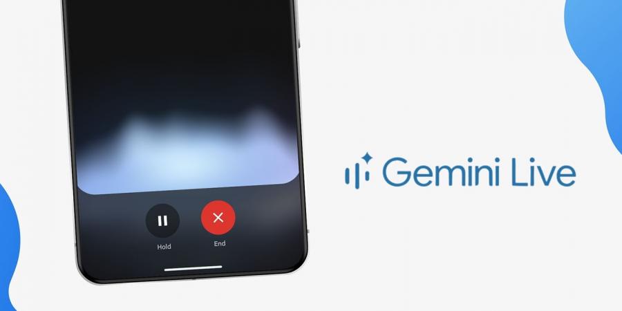 جوجل تقدم “Gemini Live” لمستخدمي أجهزة الأندوريد الآن بشكل مجاني - اخبارك الان