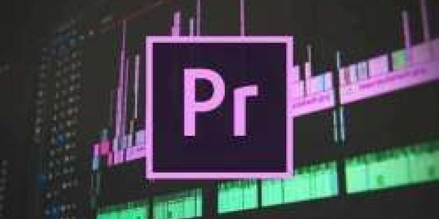 كيفية إنشاء فيديو باستخدام برنامج Adobe Premiere Pro - اخبارك الان