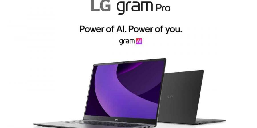 LG تكشف عن حواسيب Gram المدعومة بالذكاء الاصطناعي - اخبارك الان